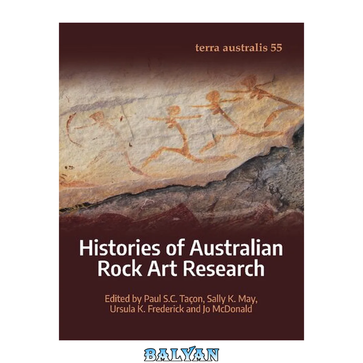 جلد کتاب Histories of Australian Rock Art Research