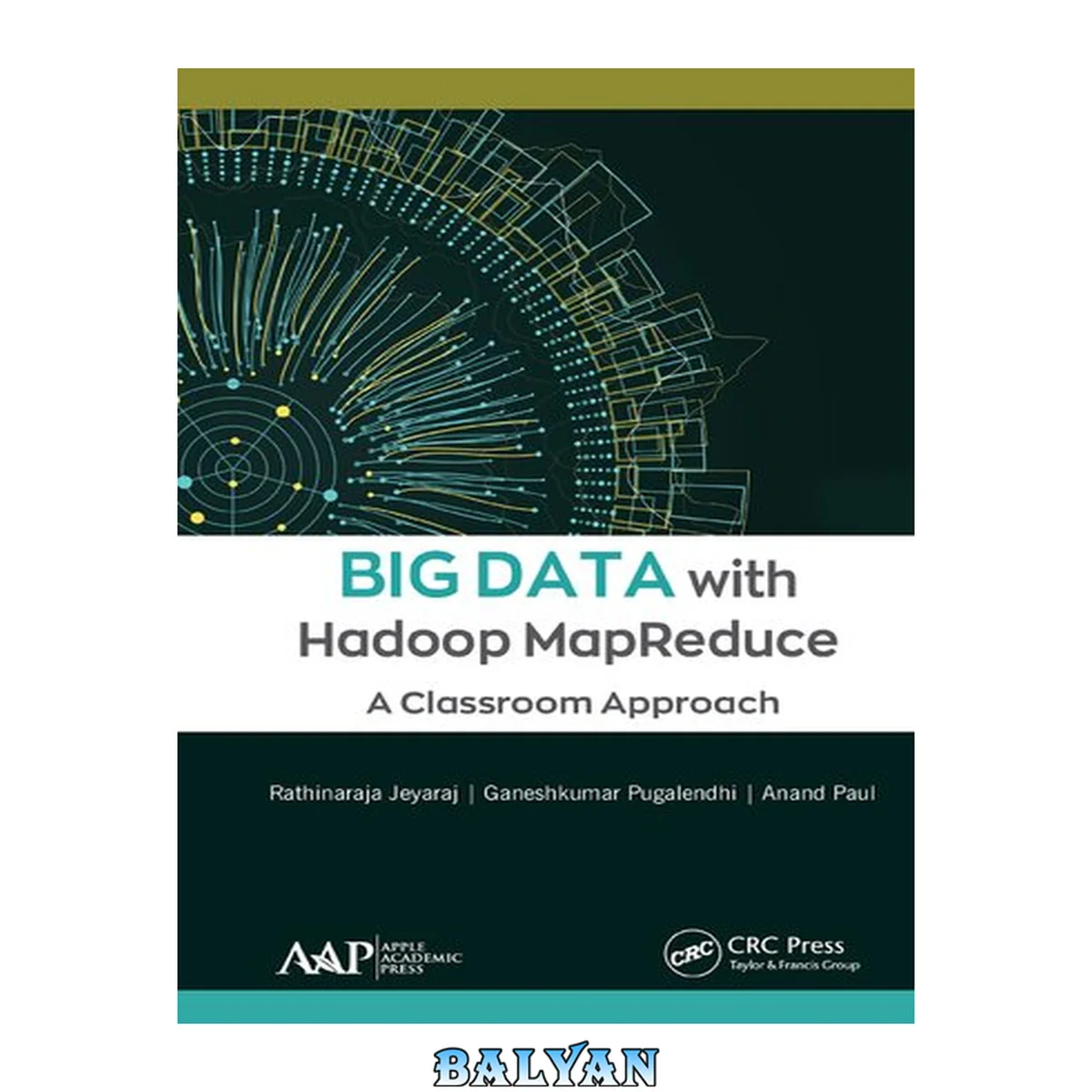 جلد کتاب Big Data with Hadoop MapReduce : A Classroom Approach