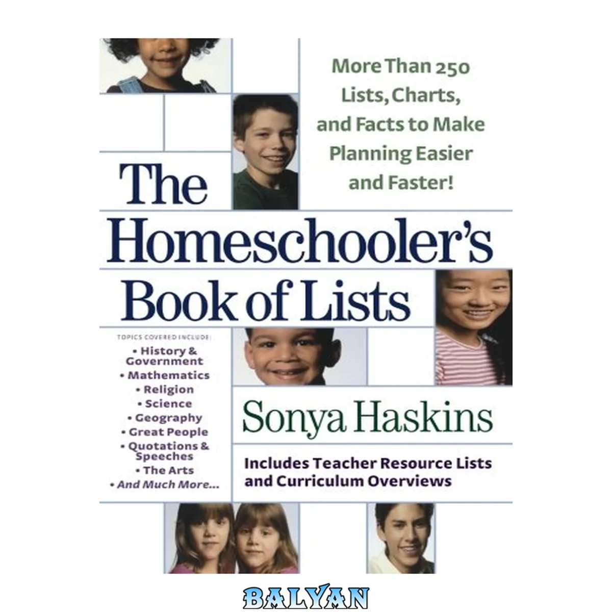 جلد کتاب The homeschooler's book of lists : more than 250 lists, charts, and facts to make planning easier and faster