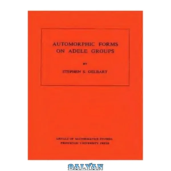 Automorphic Forms on Adele Groups