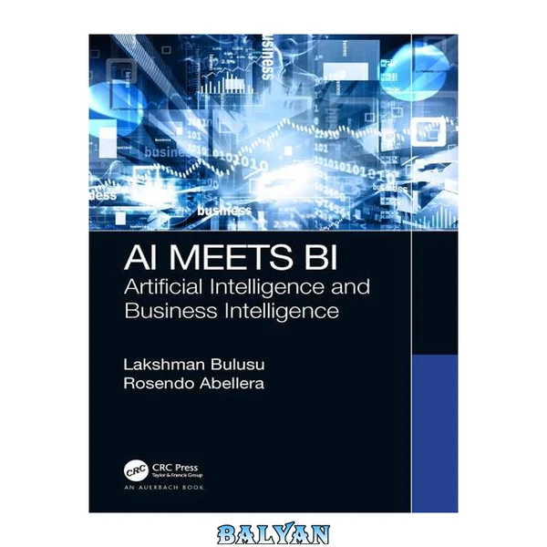 AI Meets BI : Artificial Intelligence and Business Intelligence