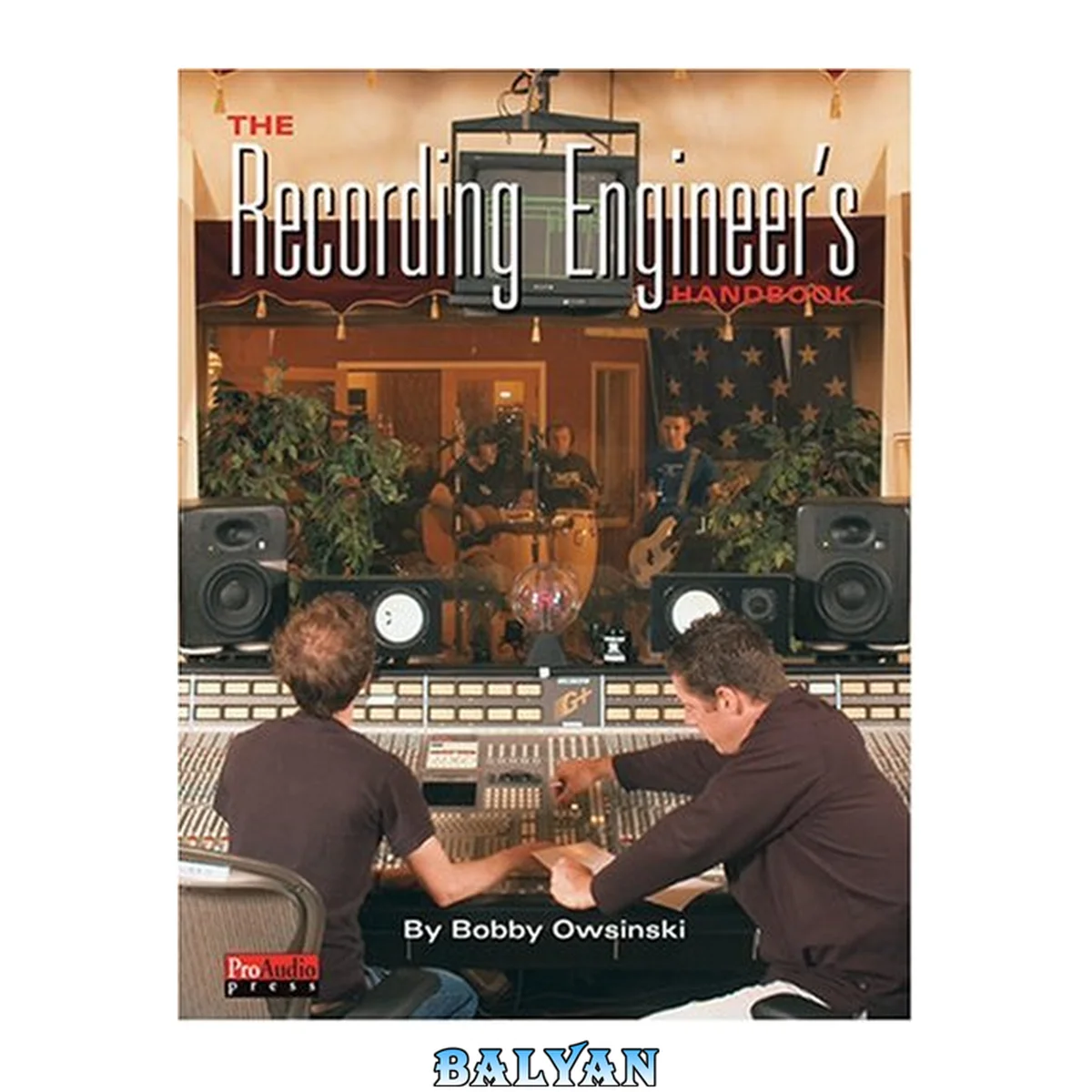 جلد کتاب The Recording Engineer's Handbook