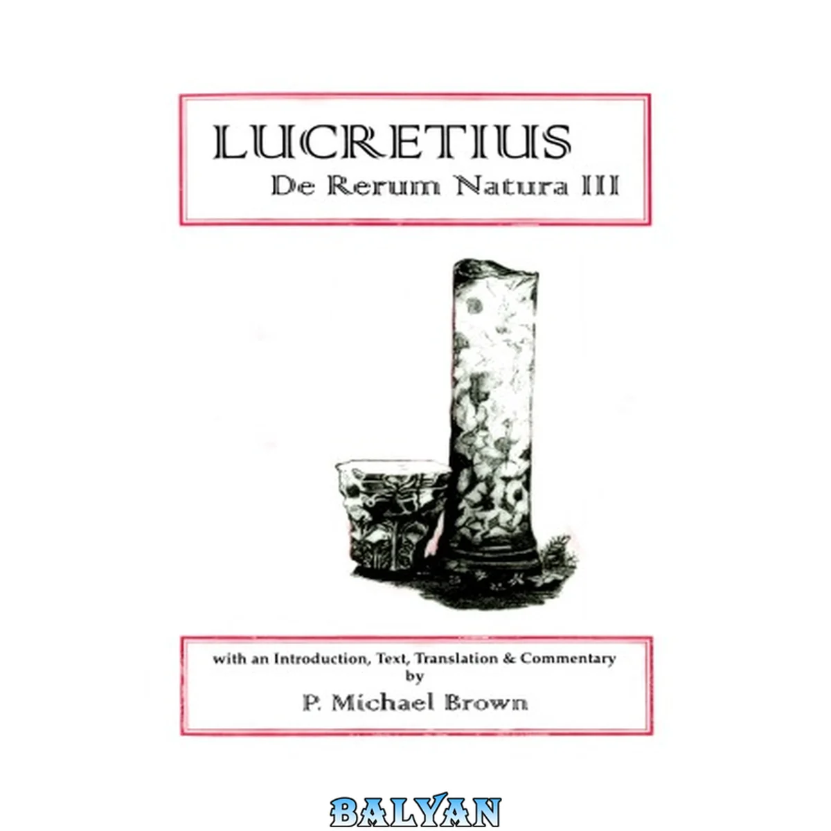 جلد کتاب Lucretius: De Rerum Natura Iii (aris And Phillips Classical Texts) (bk. 3)