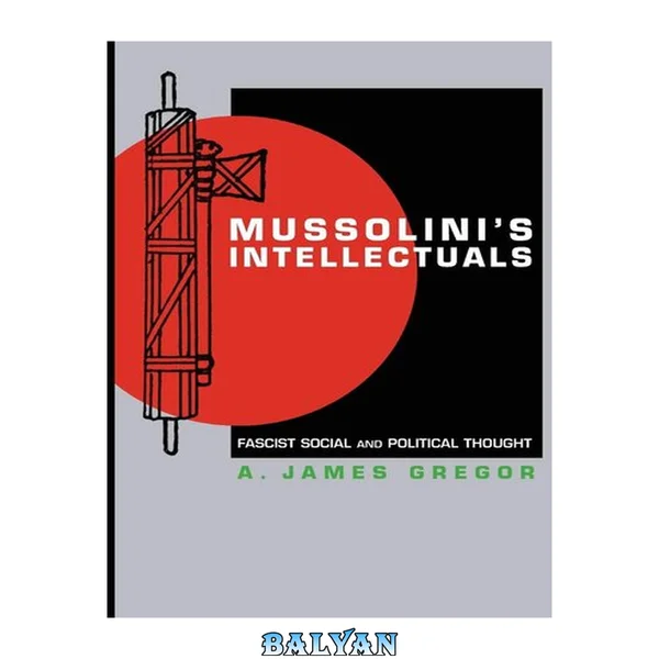 Los intelectuales de Mussolini