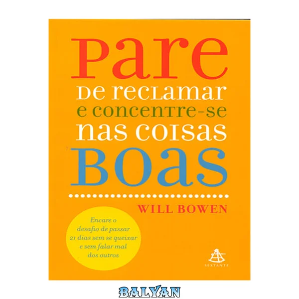 Pare de Reclamar e Concentre-Se