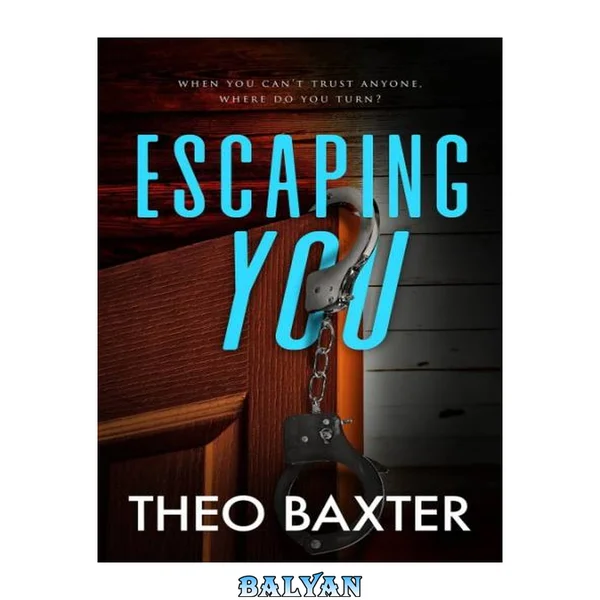 Escaping You