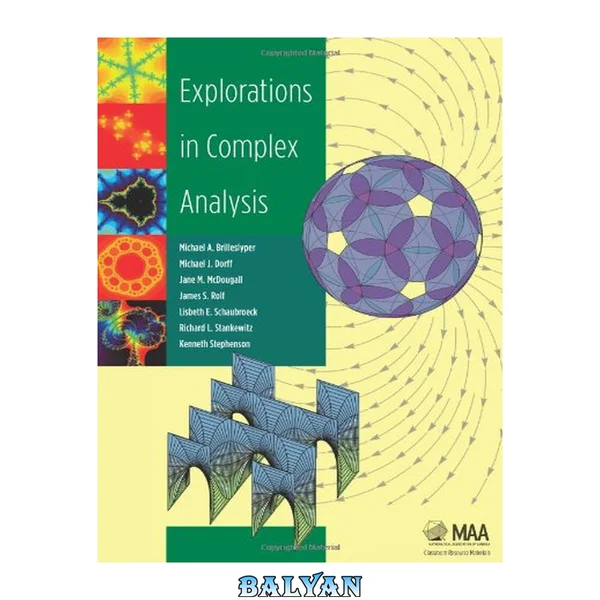 Explorations In Complex Analysis (classroom Resource Materials)
