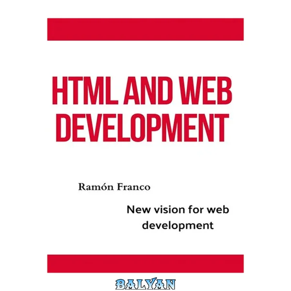 Html and Web development : New vision for web development