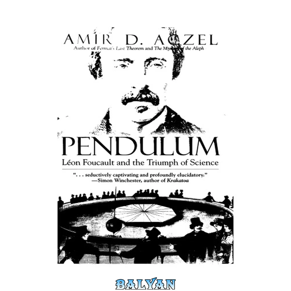 جلد کتاب Pendulum: Léon Foucault and the Triumph of Science
