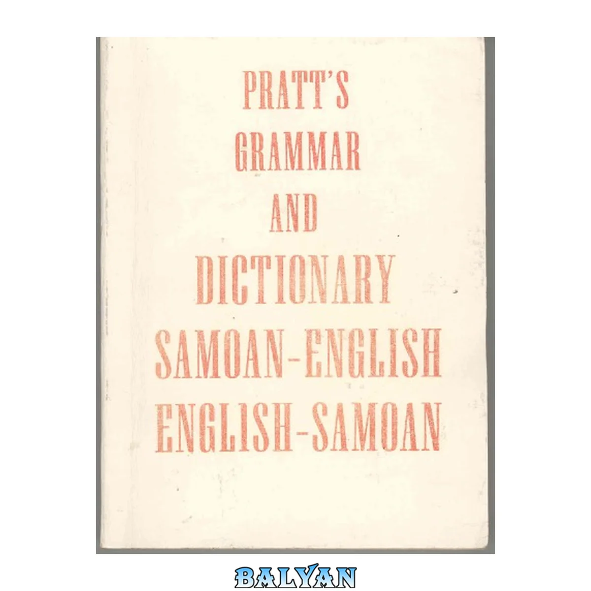 جلد کتاب Pratt’s Grammar and Dictionary: Samoan-English, English-Samoan