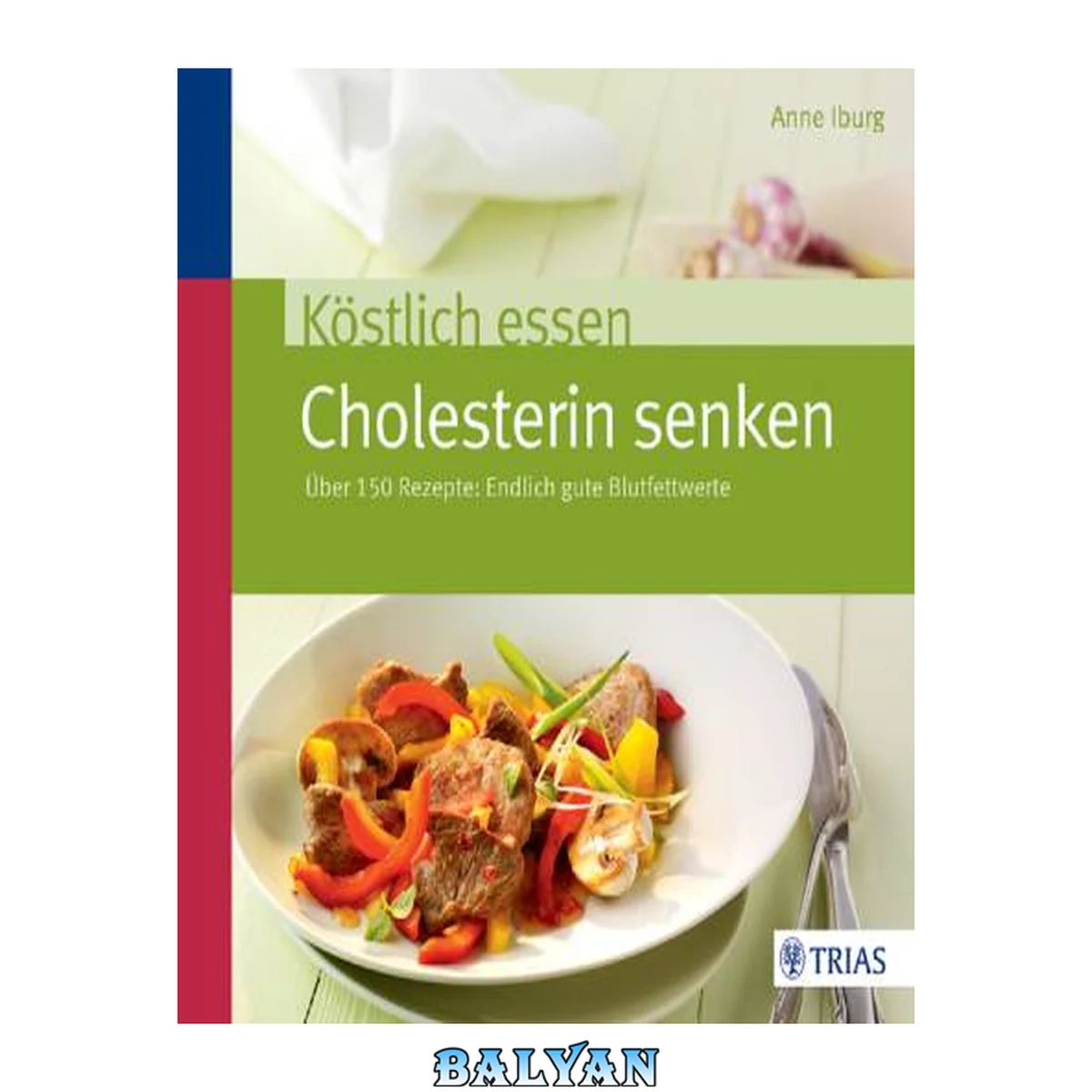 جلد کتاب Köstlich essen - Cholesterin senken
