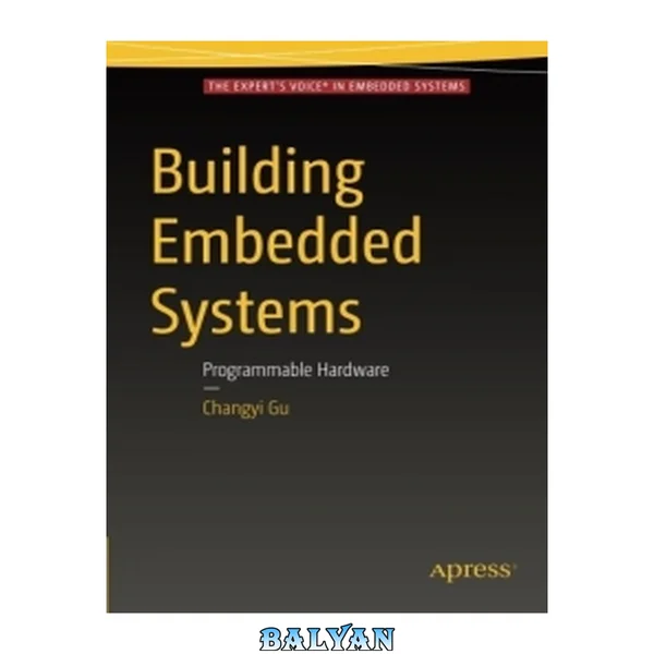 Building Embedded Systems : Programmable Hardware