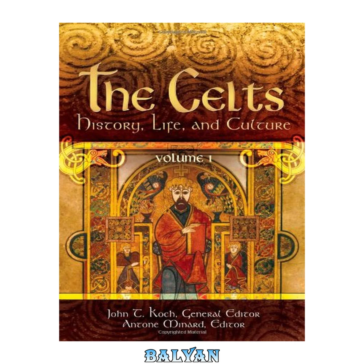 جلد کتاب The Celts [2 volumes]: History, Life, and Culture [2 volumes]