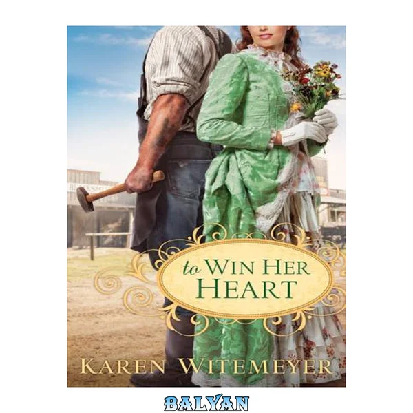 To Win Her Heart