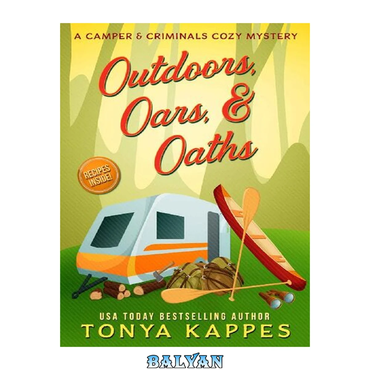 جلد کتاب Outdoors, Oars, &amp; Oaths: A Camper &amp; Criminals Cozy Mystery Book 18 (A Camper &amp; Criminals Cozy Mystery Series)