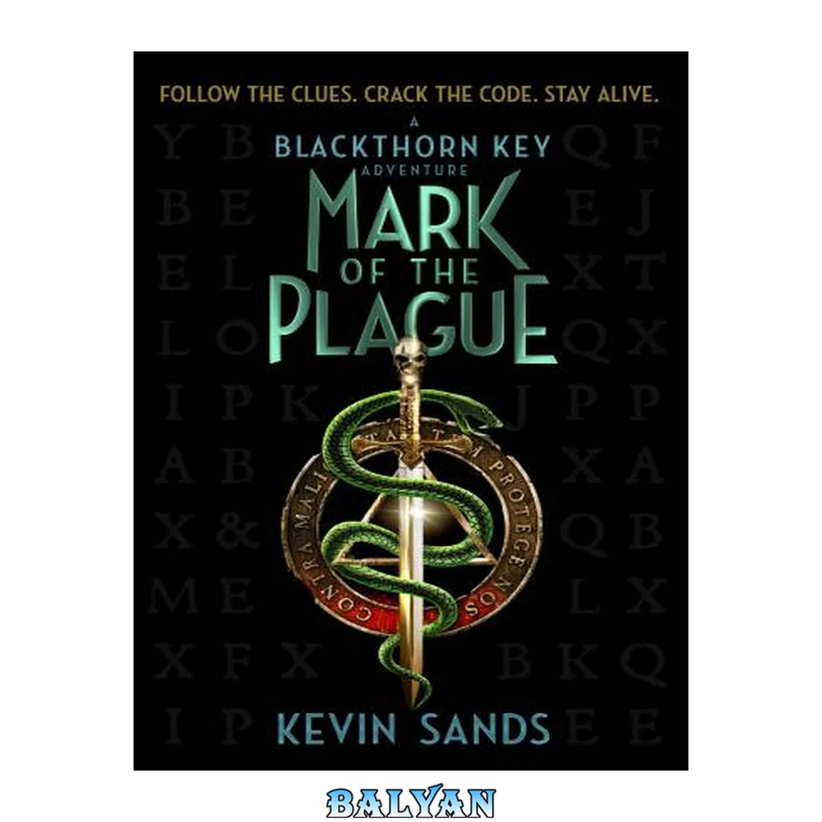 جلد کتاب Mark of the plague : the Blackthorn Key Series, Book 2