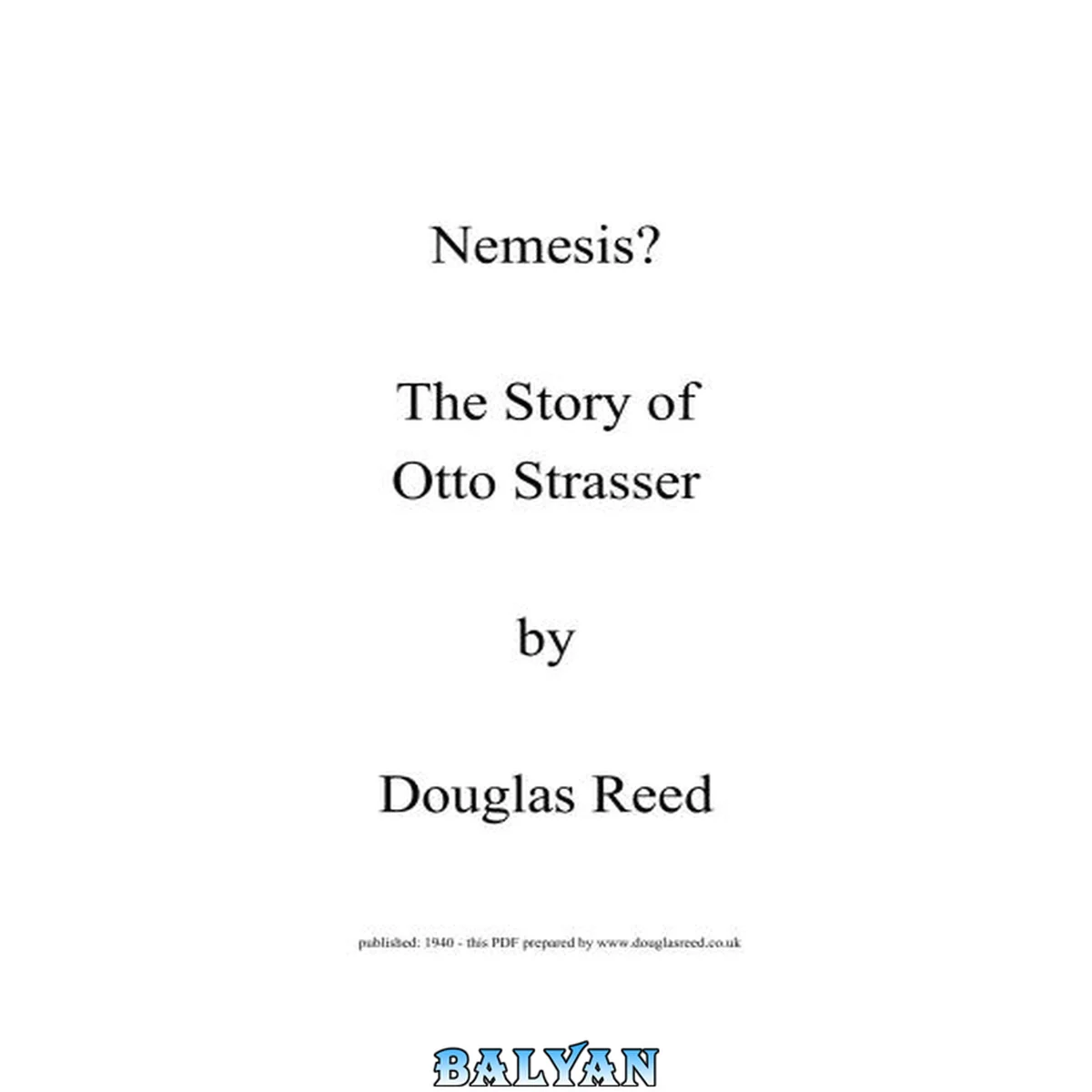 جلد کتاب Nemesis the Story of Otto Strasser