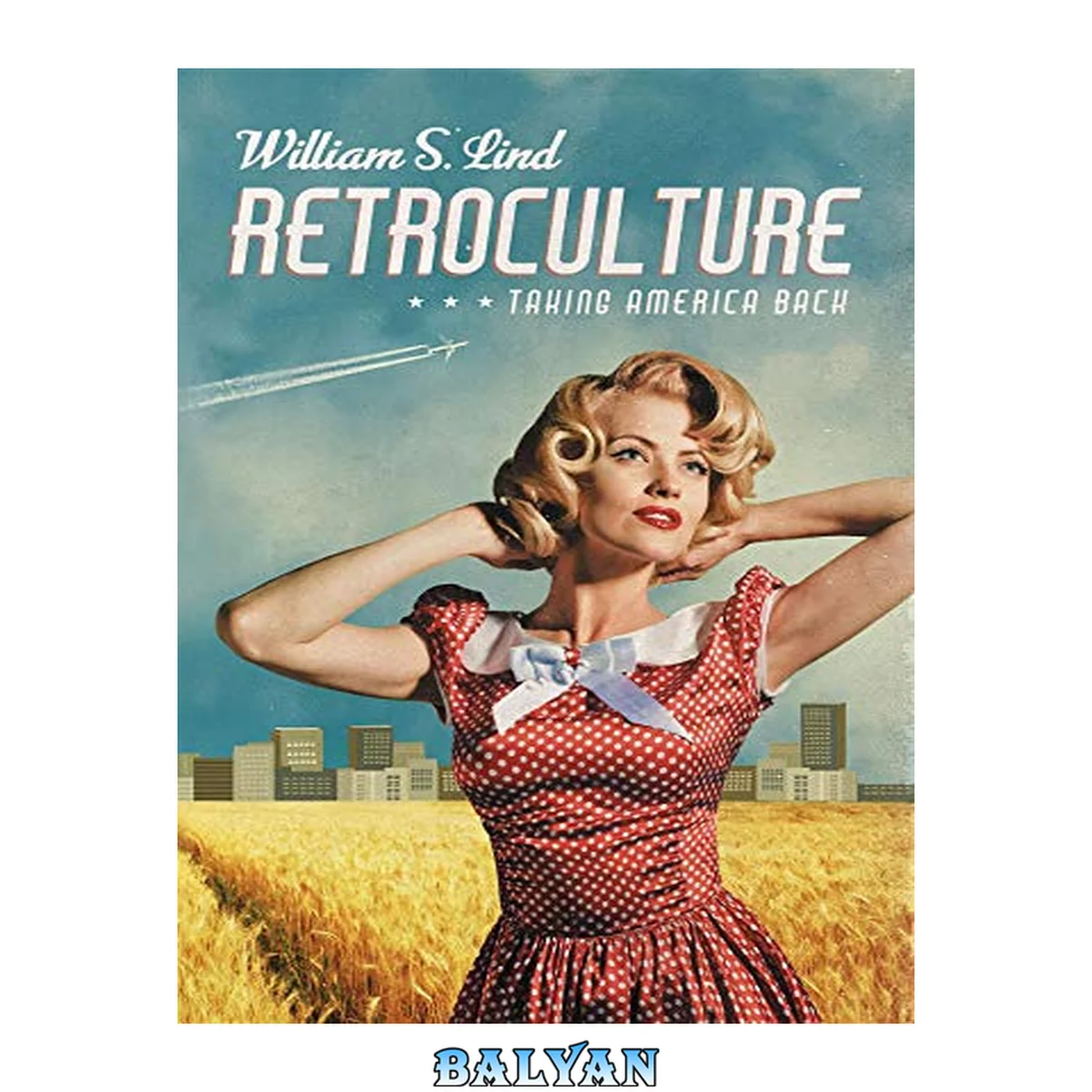 جلد کتاب Retroculture : taking America back