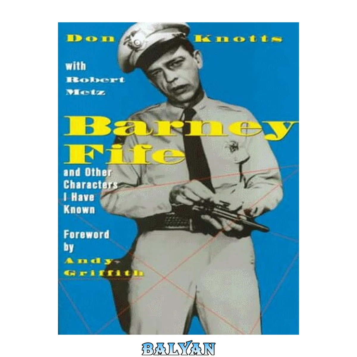 جلد کتاب Barney Fife : and other characters I have known