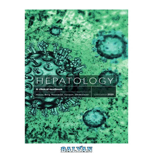 Hepatology: A clinical textbook