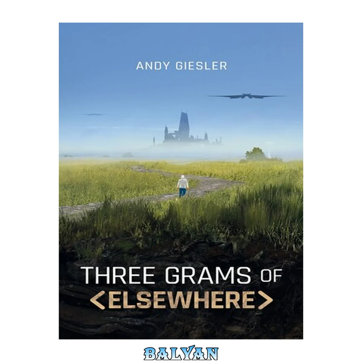 جلد کتاب Three Grams of Elsewhere
