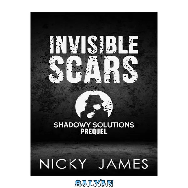Invisible Scars (Shadowy Solutions 0.5) MM