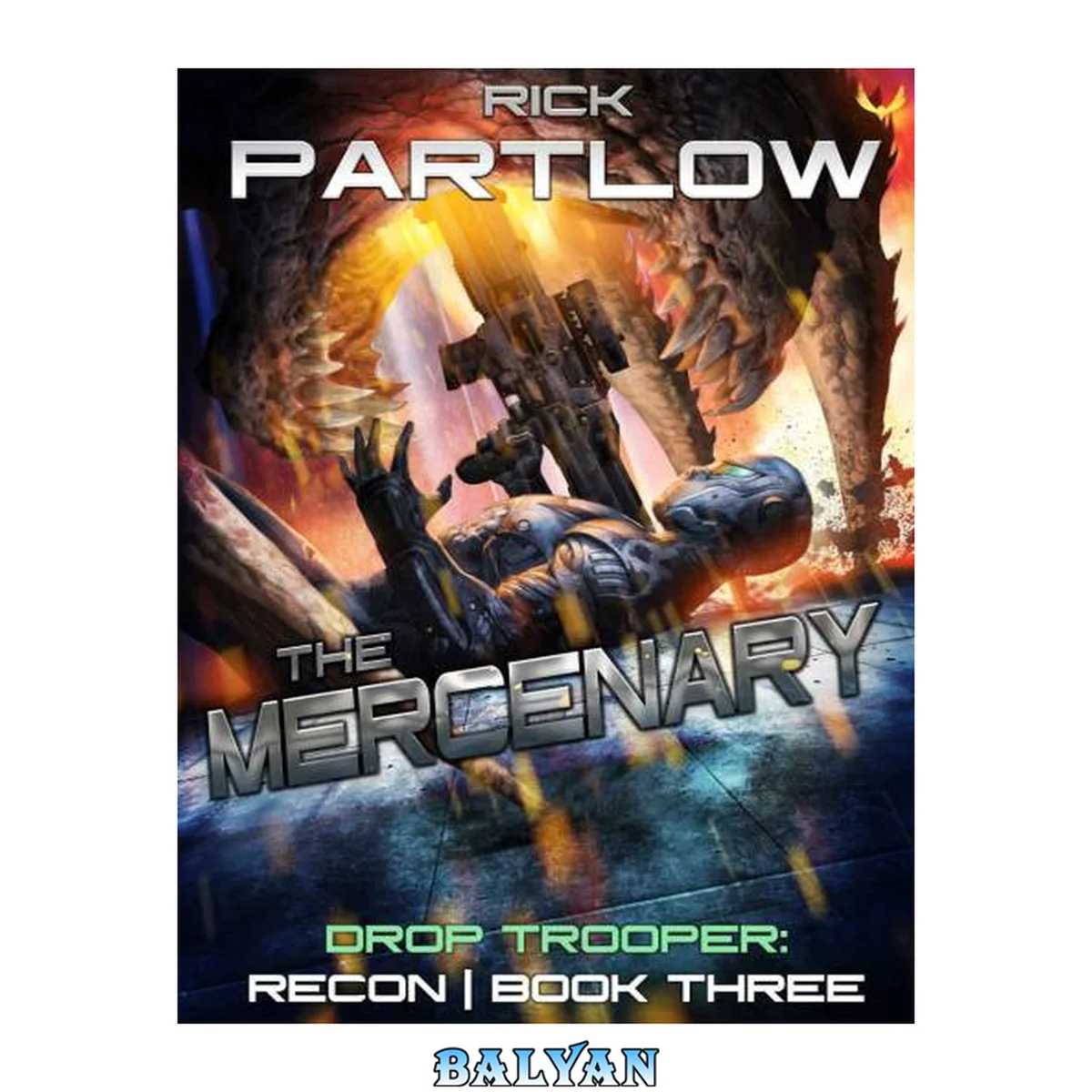 جلد کتاب The Mercenary: A Military Sci-Fi Series (Drop Trooper: Recon Book 3)