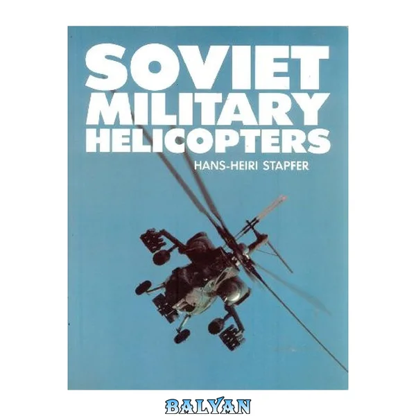 Soviet Military Helicopters