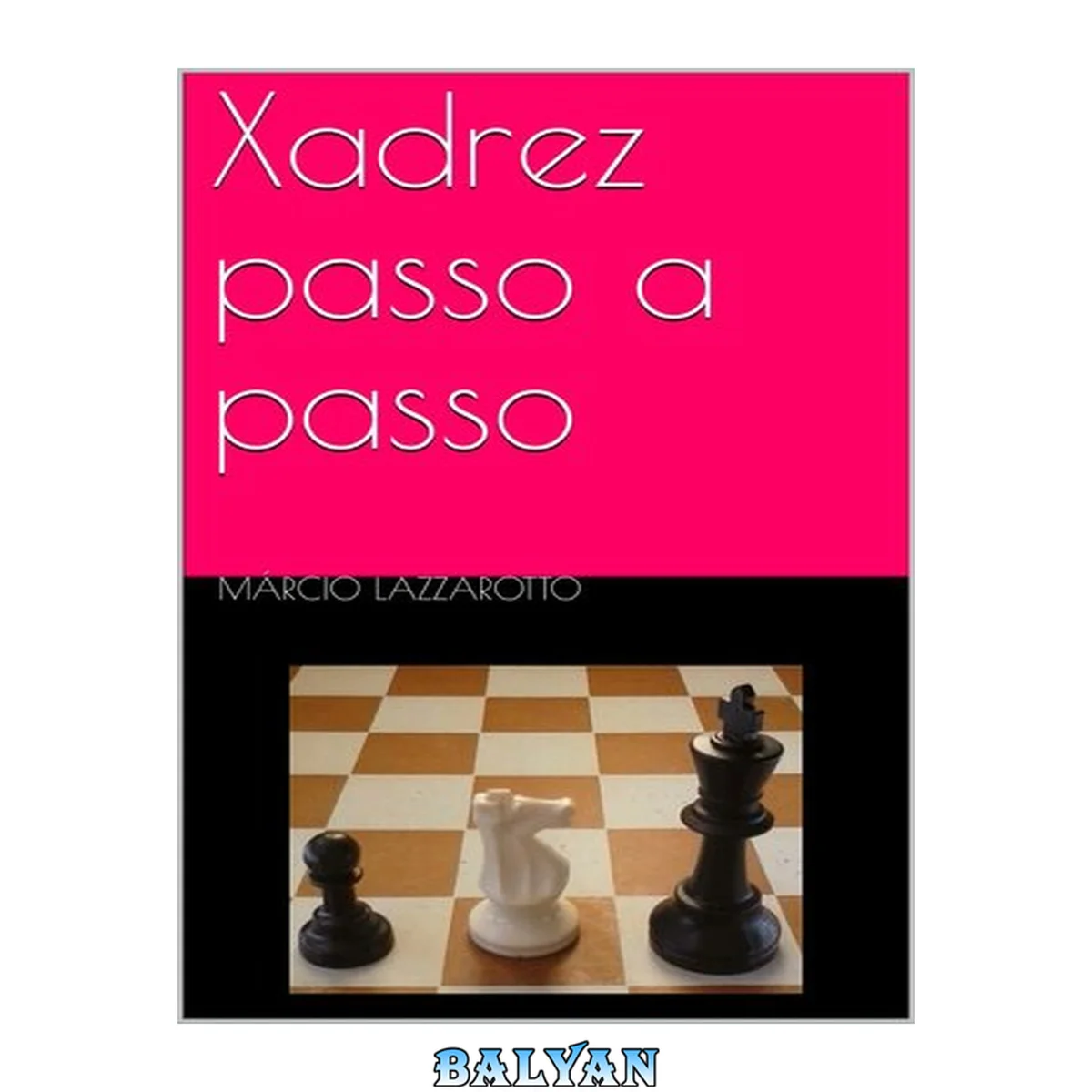 جلد کتاب Xadrez Passo a Passo