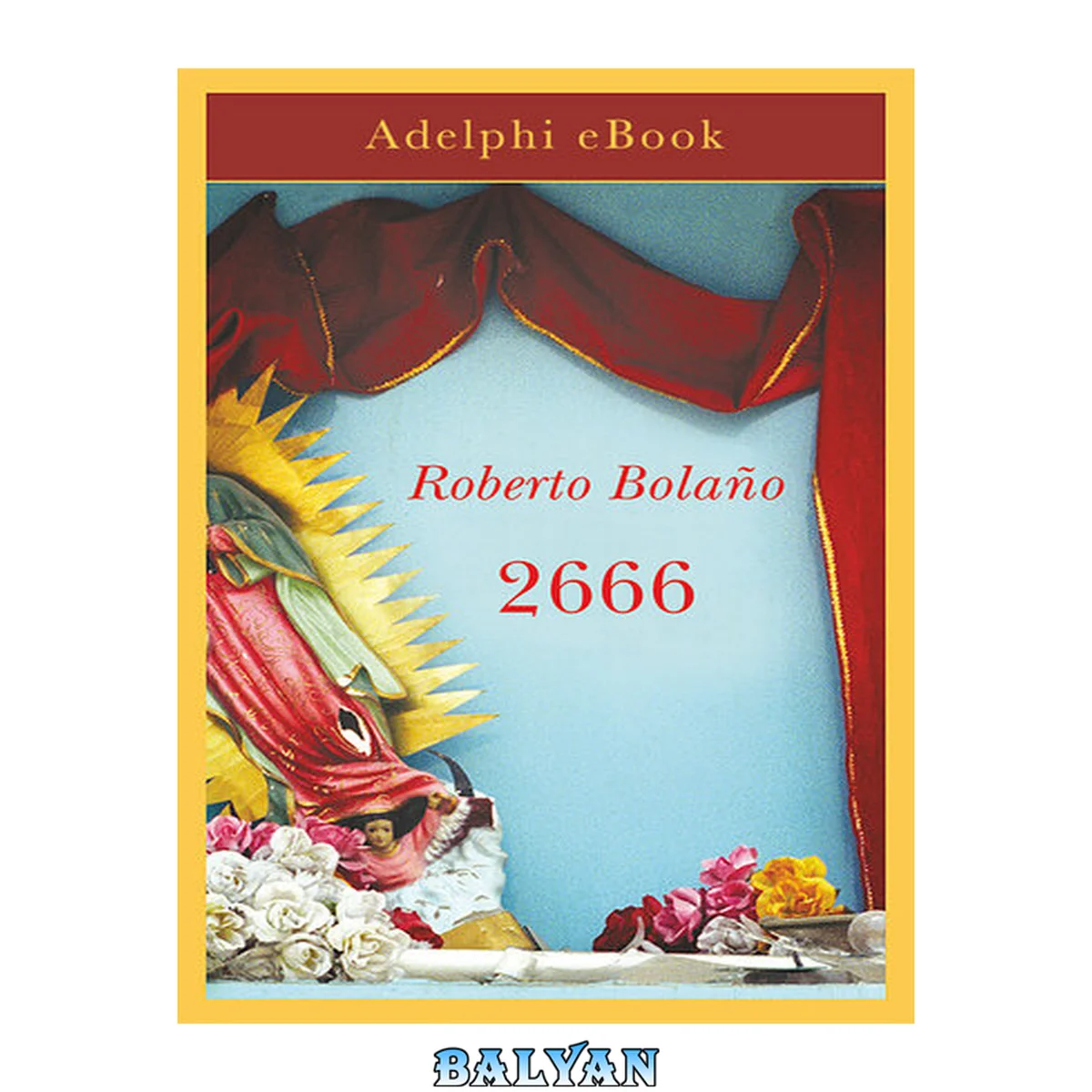 جلد کتاب 2666 LA Parte Dei Delitti LA Parte DI Arcimboldi