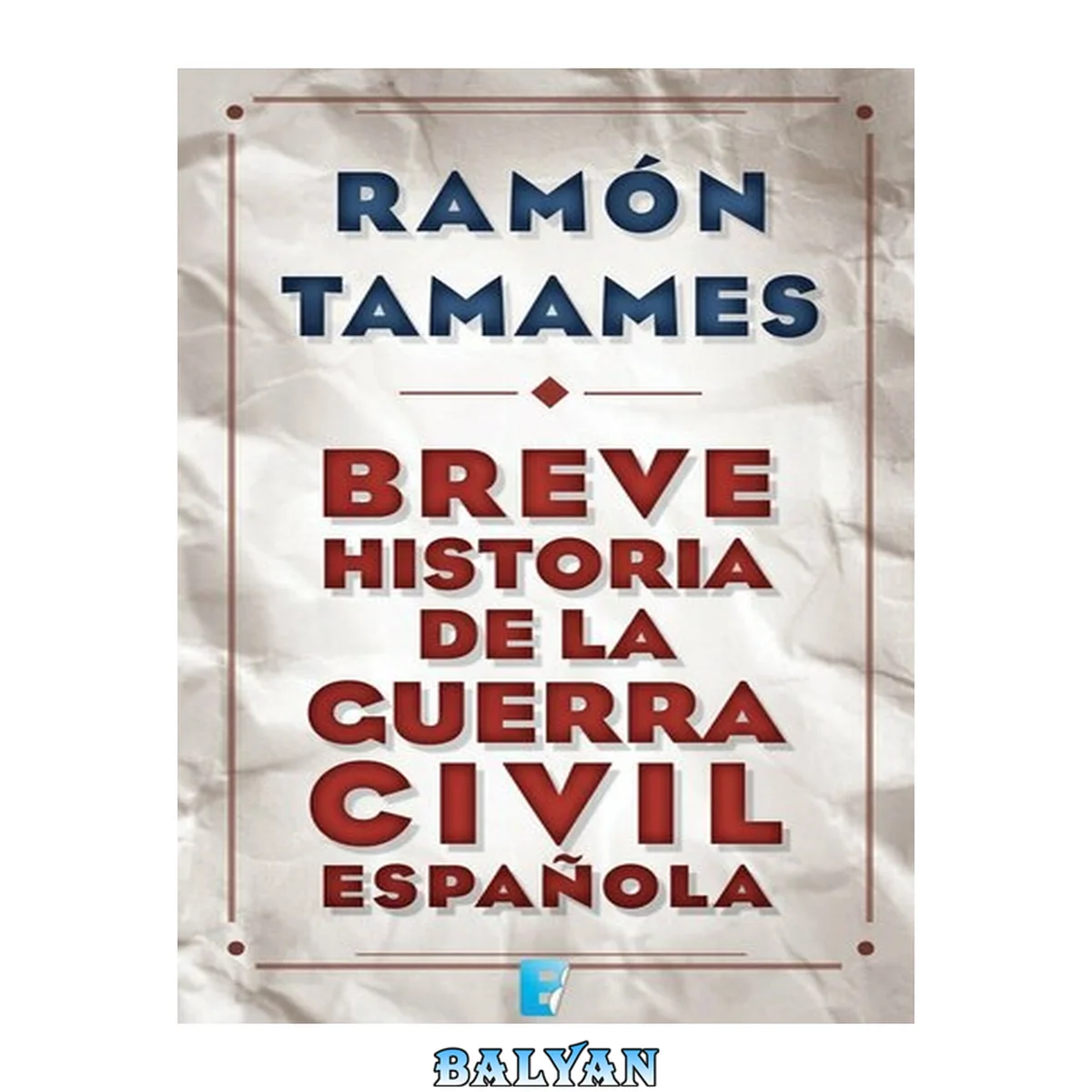 جلد کتاب Breve historia de la Guerra Civil española