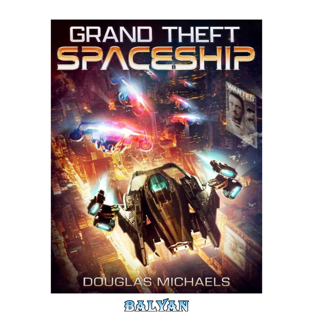جلد کتاب Grand Theft Spaceship