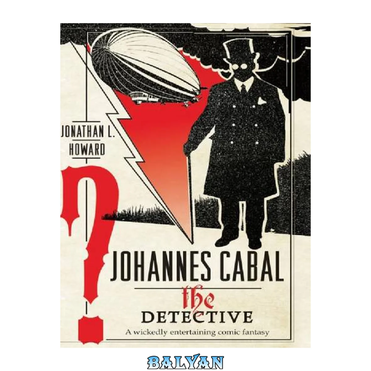 جلد کتاب Johannes Cabal, the detective. (Johannes Cabal series, #2.)