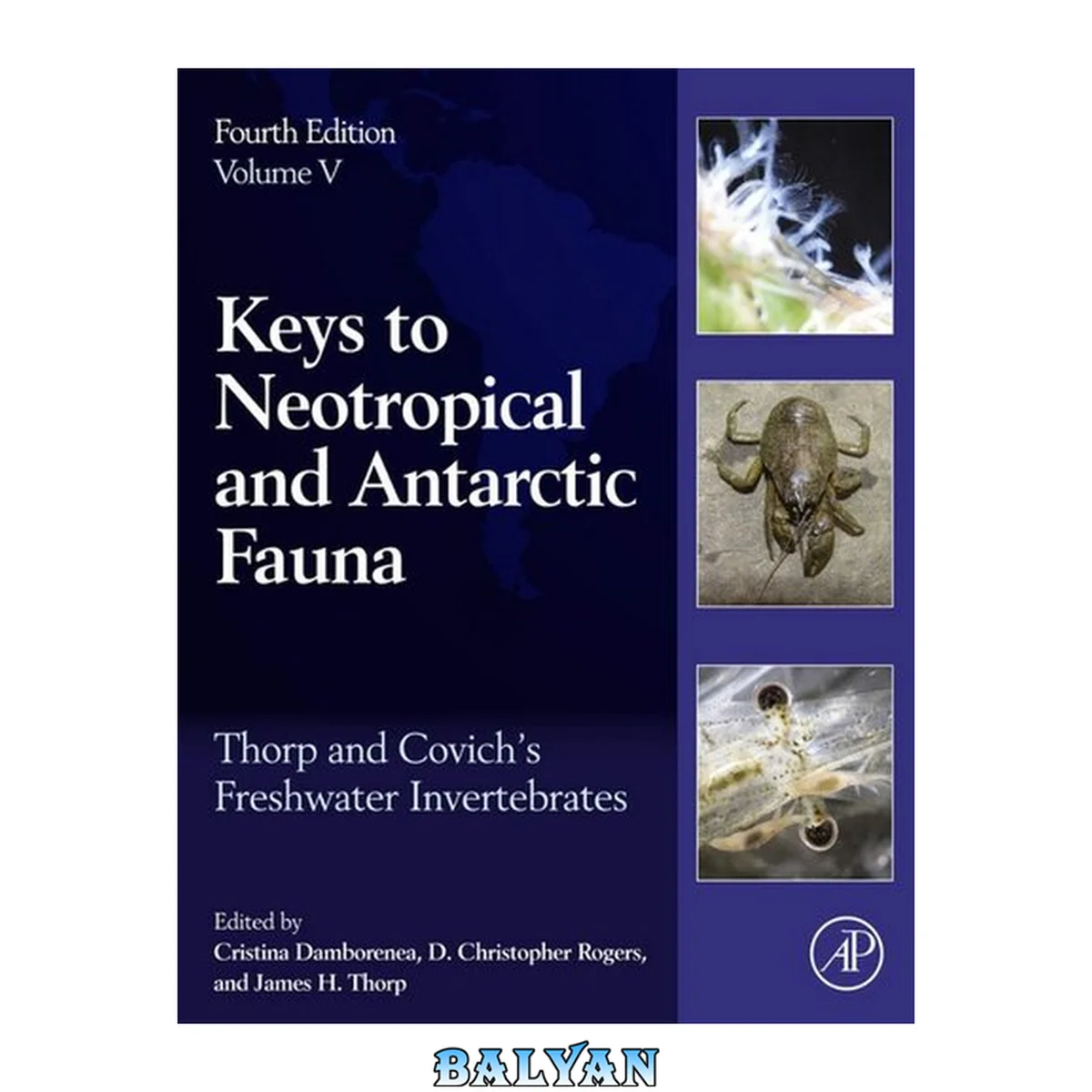 جلد کتاب Thorp and Covich's Freshwater Invertebrates: Volume 5: Keys to Neotropical and Antarctic Fauna 5