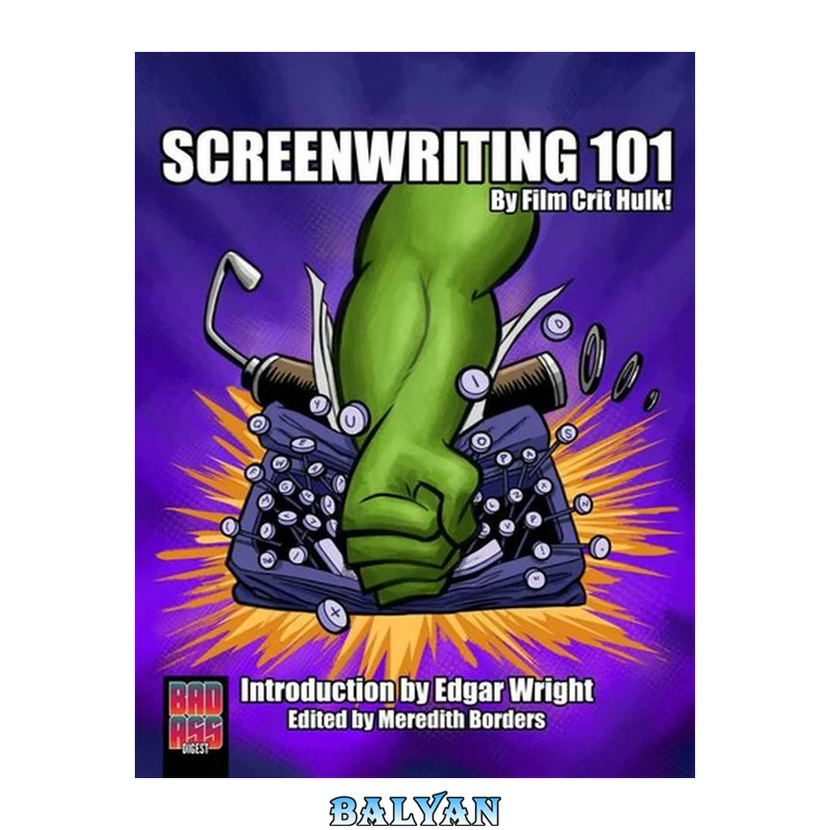 جلد کتاب Screenwriting 101 by Film Crit Hulk! (Lowercase Version)