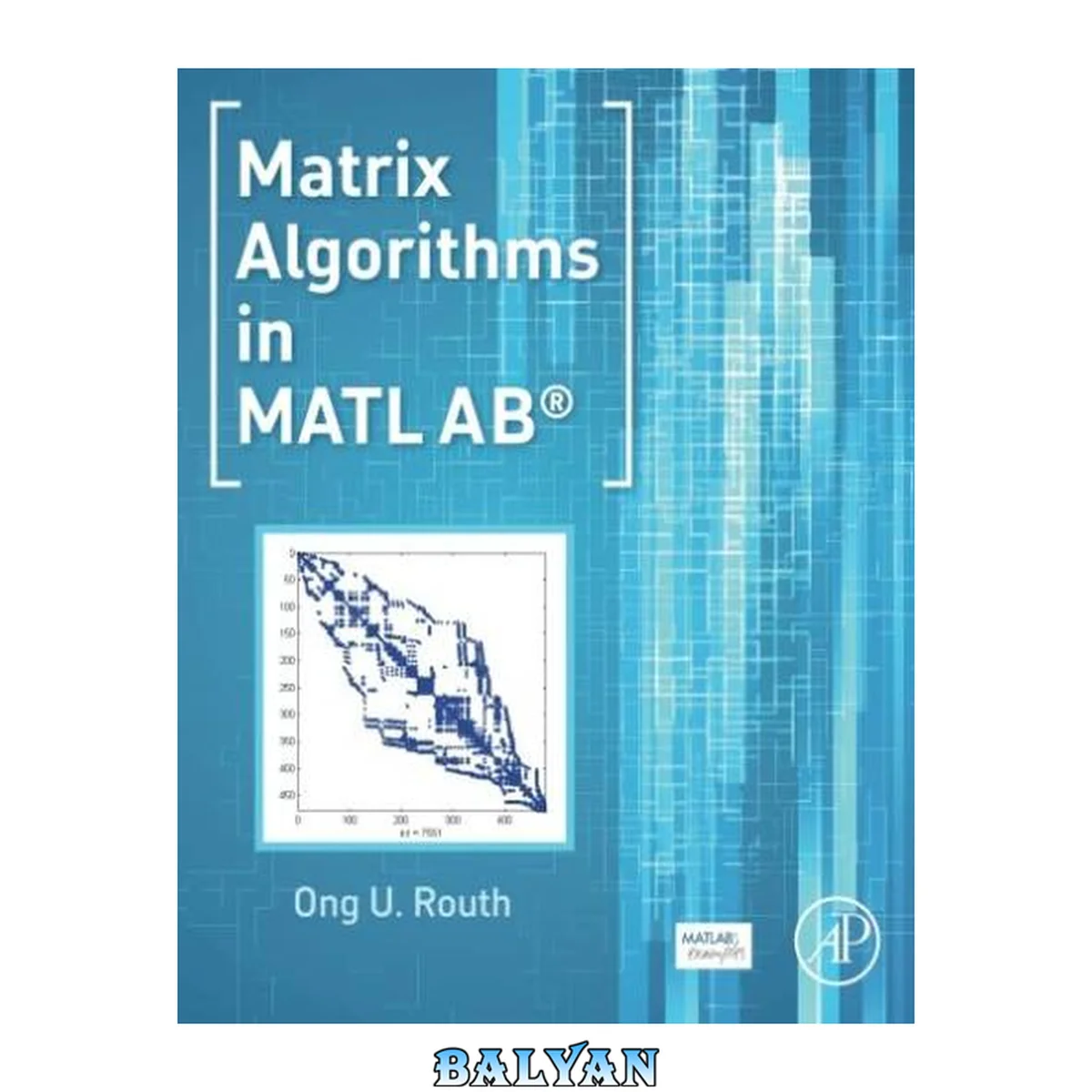 جلد کتاب Matrix algorithms in MATLAB®