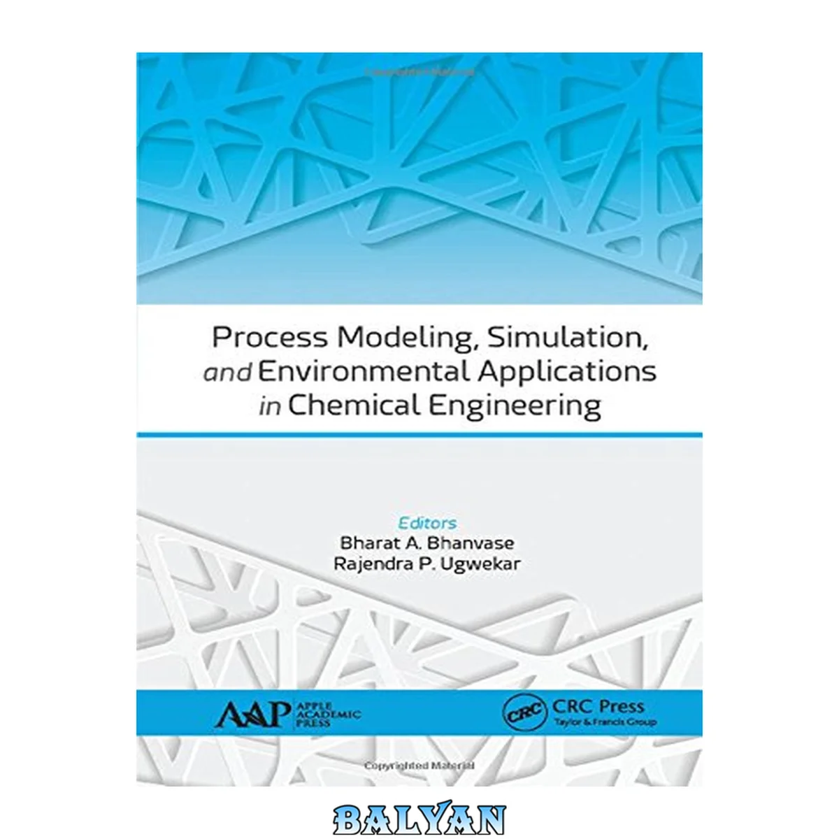 جلد کتاب Process modeling, simulation, and environmental applications in chemical engineering