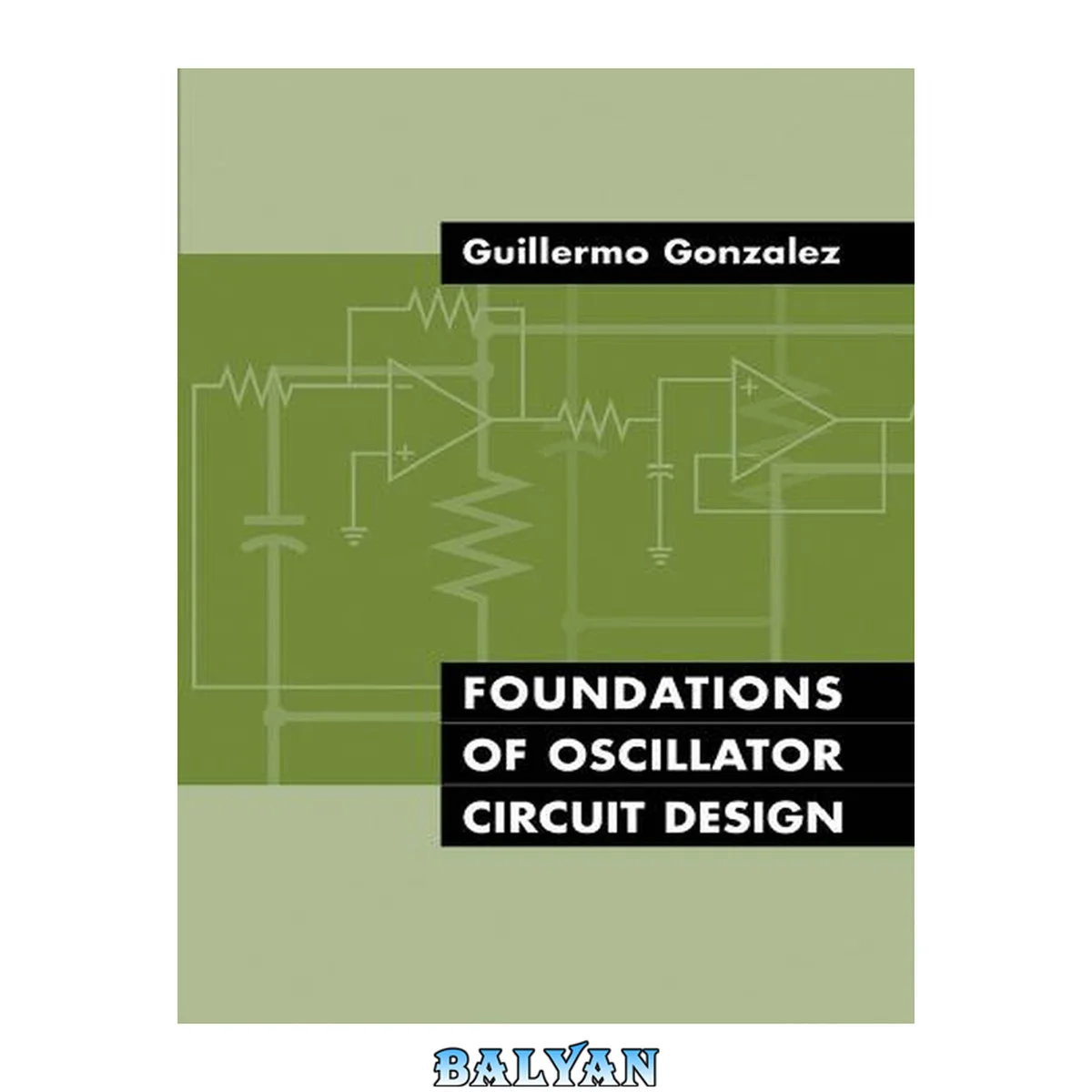 جلد کتاب Foundations of Oscillator Circuit Design