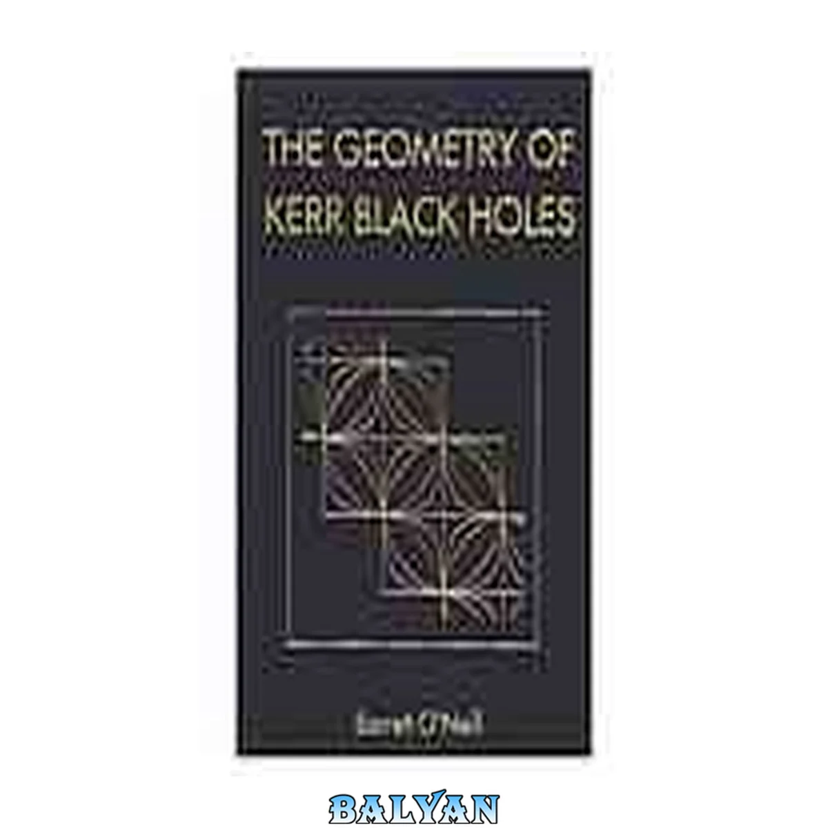 جلد کتاب The geometry of Kerr black holes