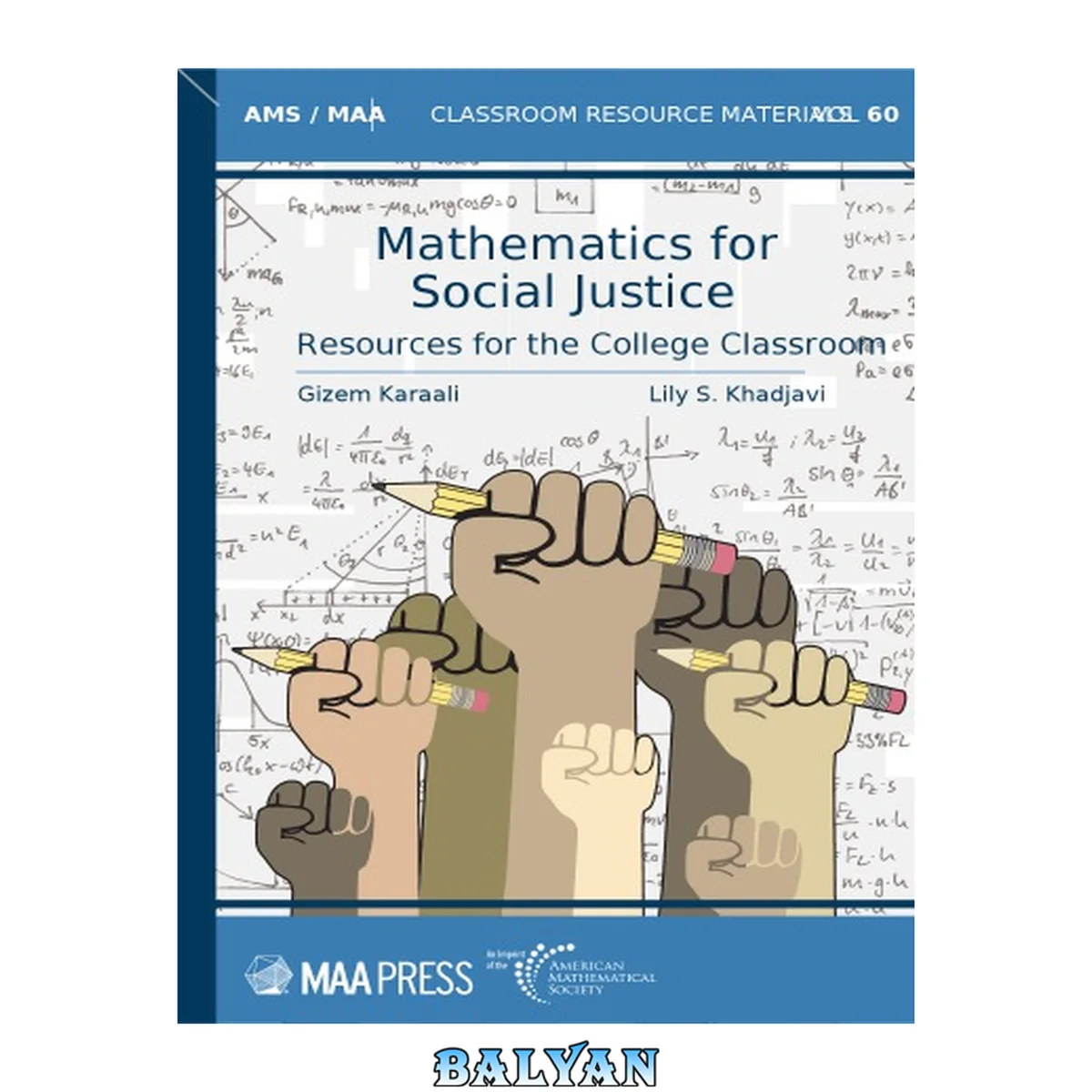 جلد کتاب Mathematics for Social Justice: Resources for the College Classroom (Classroom Resource Materials) (Classroom Resource Materials, 60)