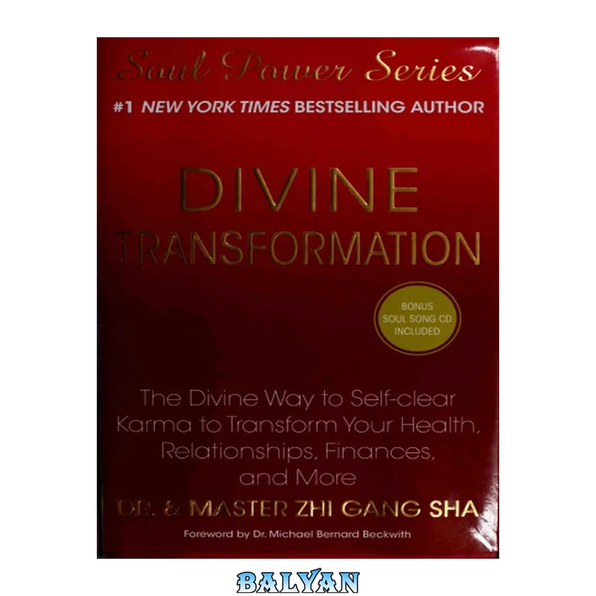 جلد کتاب Divine Transformation: The Divine Way to Self-clear Karma to Transform Your Health, Relationships, Finances, and More (Soul Power)