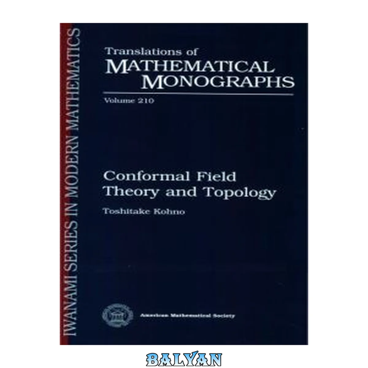 جلد کتاب Conformal Field Theory and Topology