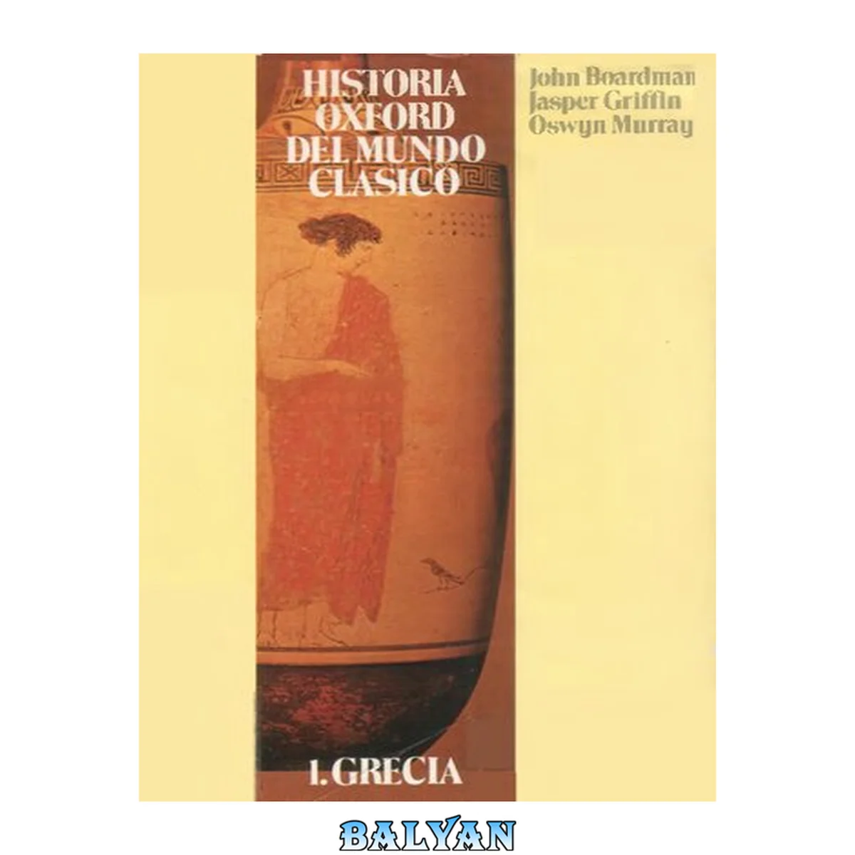 جلد کتاب Historia Oxford del Mundo Clásico. 1. Grecia
