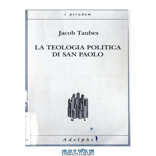 La teologia politica di San Paolo