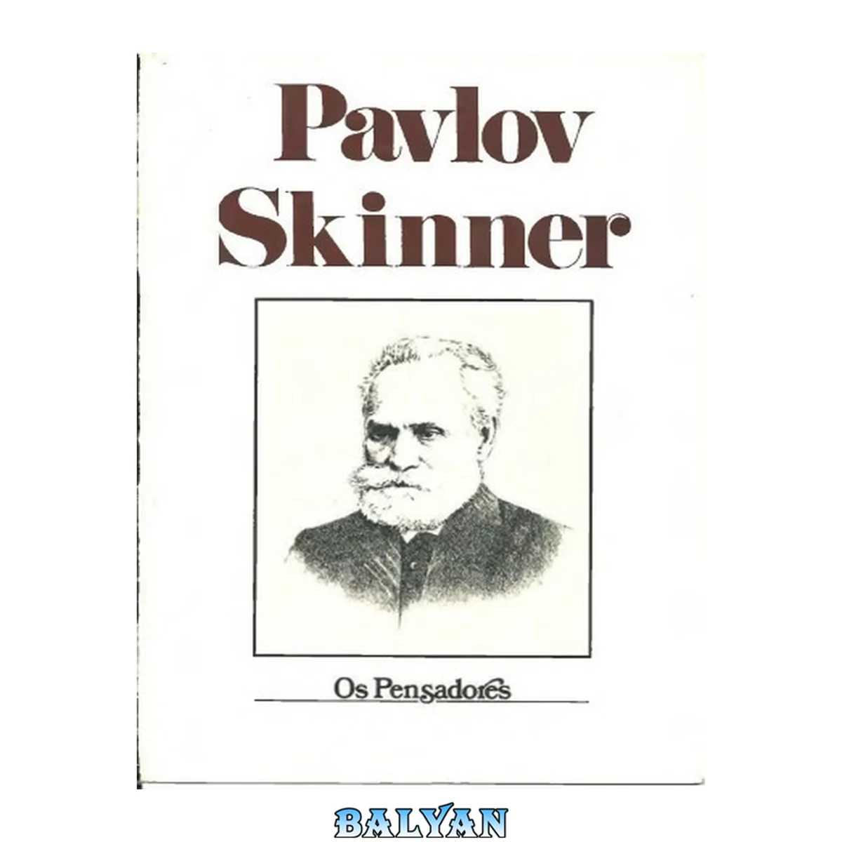 جلد کتاب Os Pensadores - Pavlov, Skinner