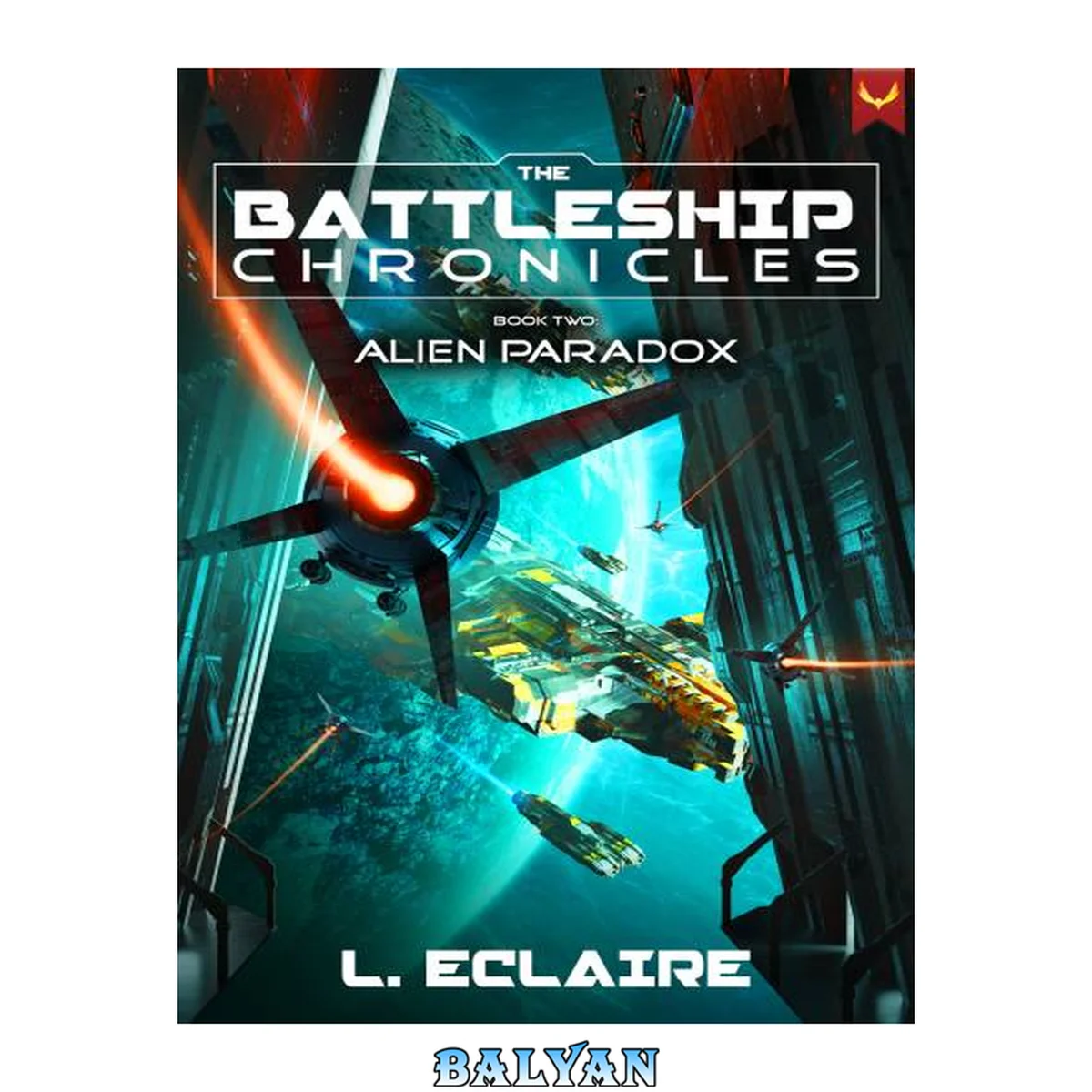 جلد کتاب Alien Paradox: A Military Sci-Fi Series (Battleship Chronicles Book 2)