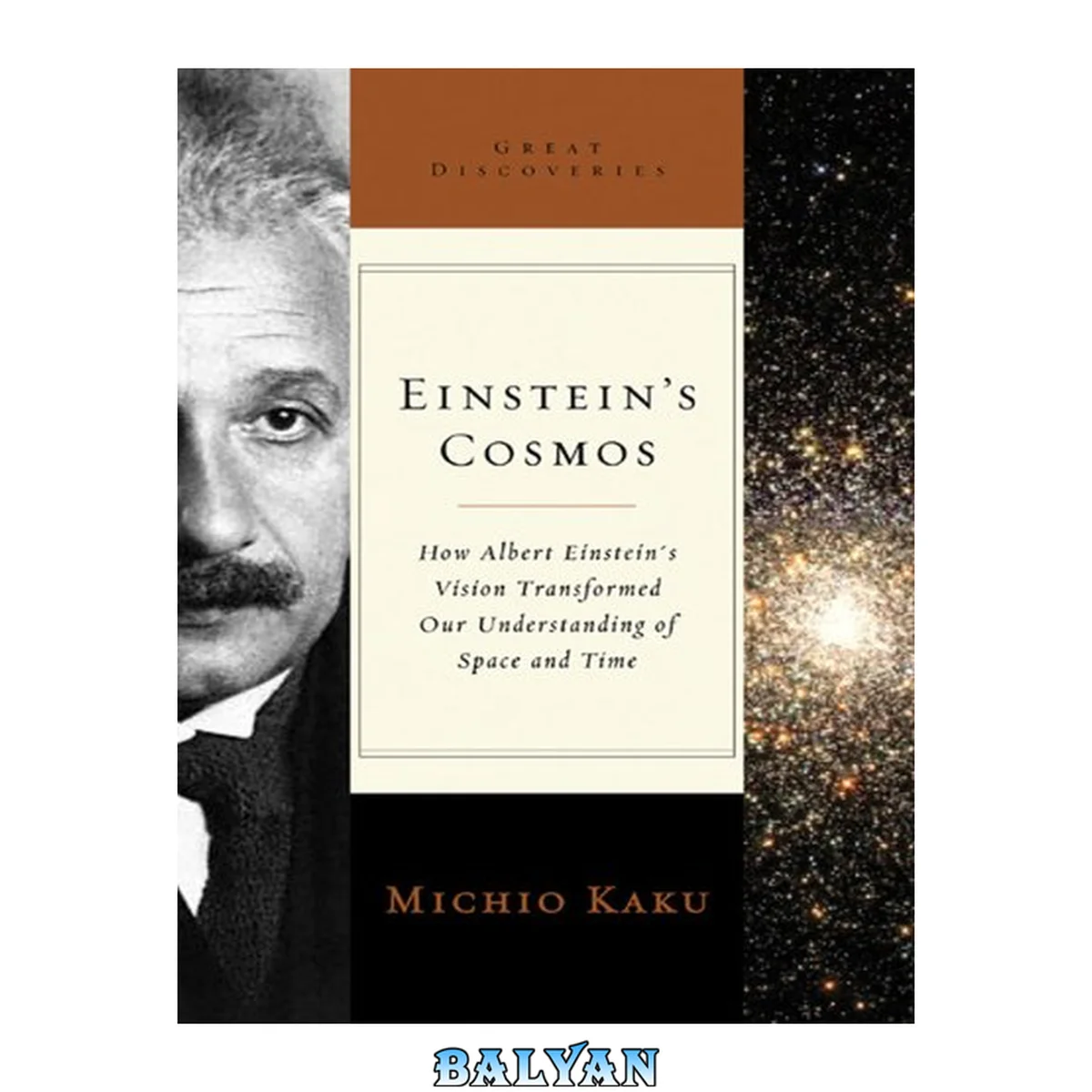 جلد کتاب Einstein’s Cosmos: How Albert Einstein’s Vision Transformed Our Understanding of Space and Time (Great Discoveries)