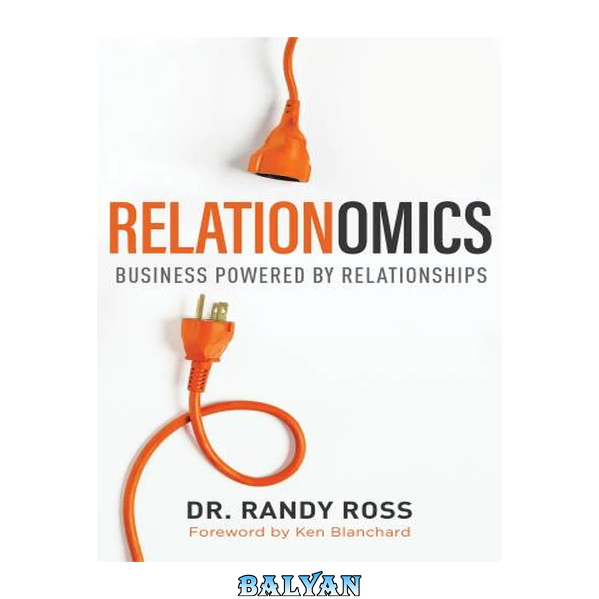جلد کتاب Relationomics : business powered by relationships