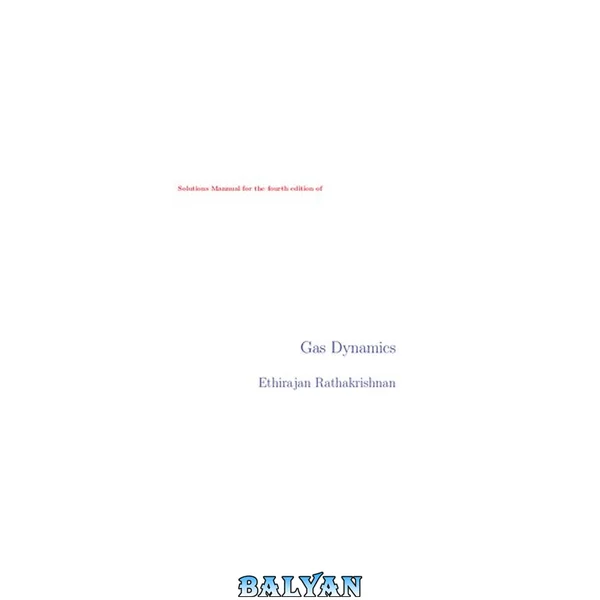 Gas Dynamics (Solution Manual)