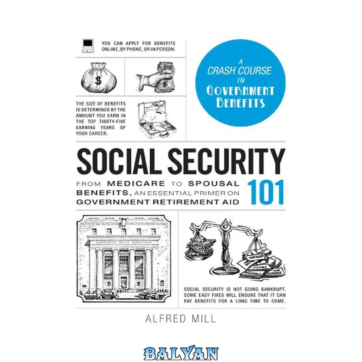 جلد کتاب Social Security 101: From Medicare to Spousal Benefits, an Essential Primer on Government Retirement Aid (Adams 101 Series)
